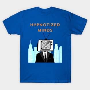 Hypnotized minds T-Shirt